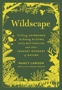 Wildscape: Trilling Chipmunks, Beckoning Blooms