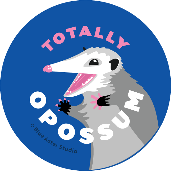 "Totally Opossum" Button