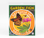 Load image into Gallery viewer, Milkweed for Monarchs - Garden Sign

