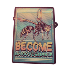 Become Ungovernable- Wasp Sticker