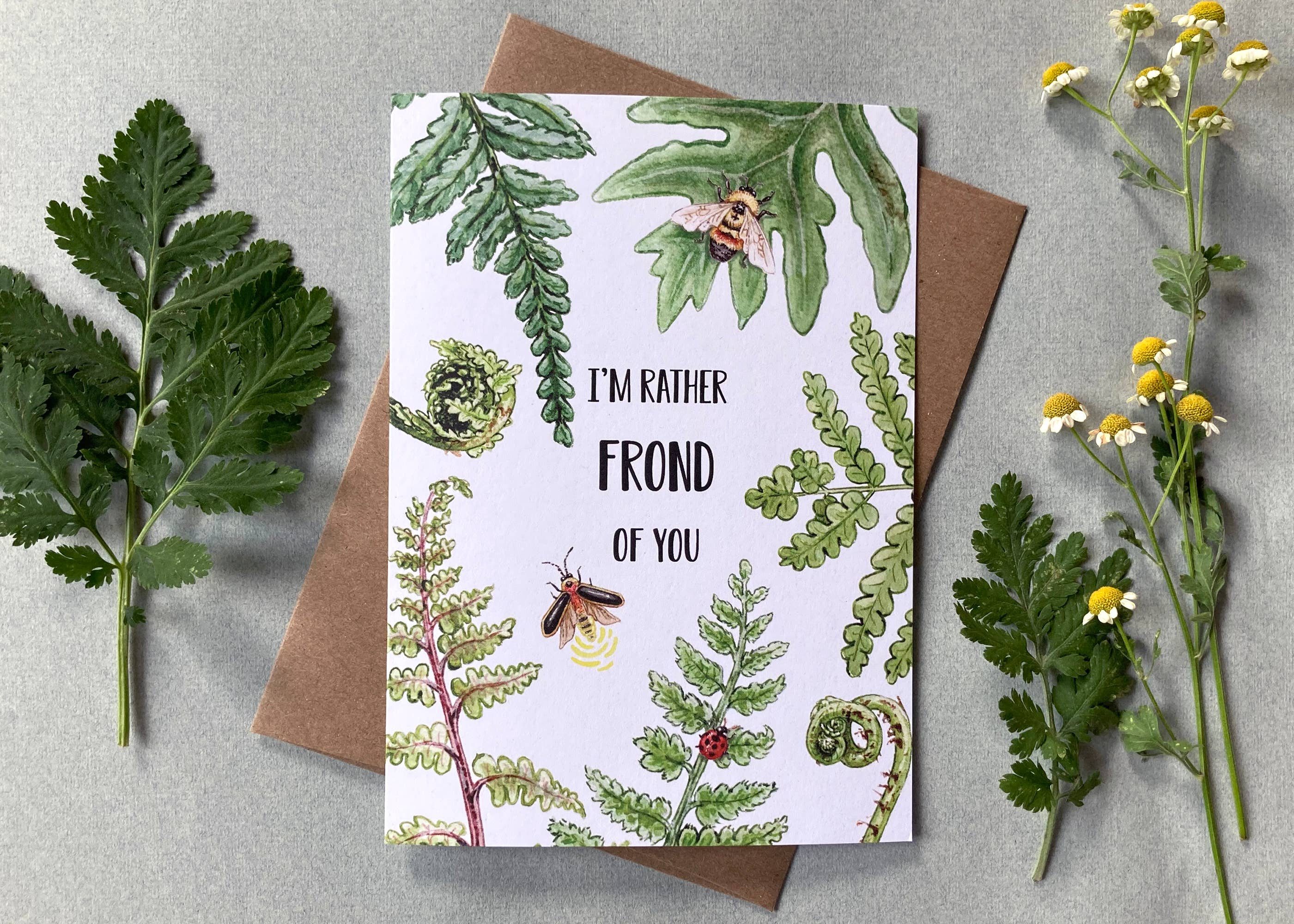 I'm Rather Frond of You Card