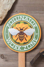Load image into Gallery viewer, Bees&#39; Pollinator Work Zone - Garden Sign
